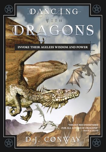 Dancing with Dragons: Invoke Their Ageless Wisdom and Power von Llewellyn Publications